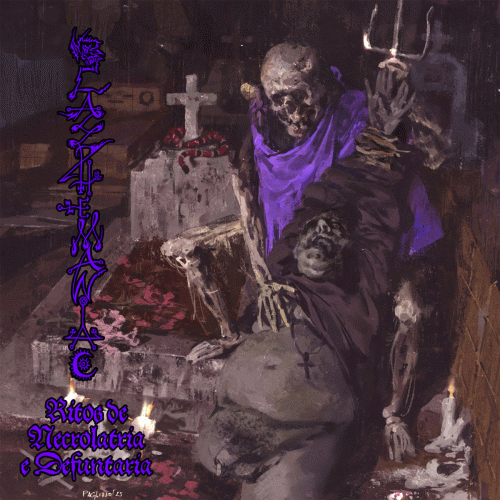 Blasphemaniac : Ritos de Necrolatria e Defuntaria